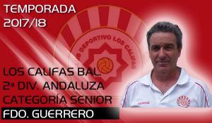 Fernando Guerrero (Los Califas Bpi. B) - 2017/2018