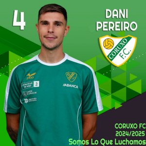 Dani Pereiro (Coruxo F.C.) - 2024/2025