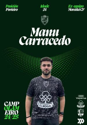 Manuel Carracedo (C.D. Campo Lameiro) - 2024/2025