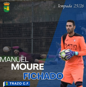 Manuel Moure (Trazo C.F.) - 2025/2026