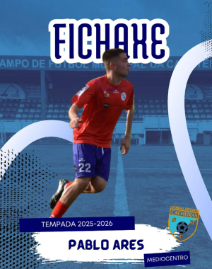 Pablo Ares (S.D. Cacheiras) - 2025/2026