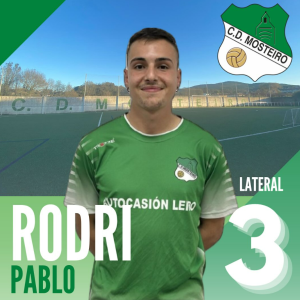  Rodri (C.D. Mosteiro) - 2025/2026