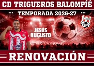 Jesus Augusto (Trigueros Balompi�) - 2026/2027