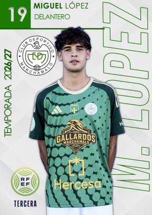 Miguel L�pez (C.D. Marchamalo) - 2026/2027